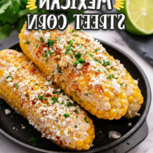 Authentic Elote Recipe: Grilled Corn on the Cob with Cotija